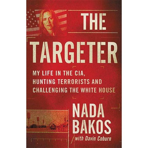 The Targeter by Nada Bakos