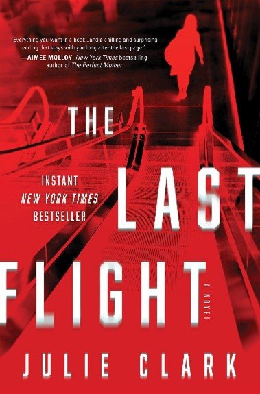 The Last Flight Julie Clark