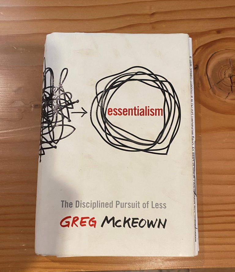Essentialism: The Disciplined Pursuit of Less 