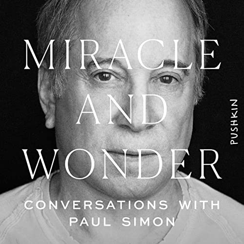 Miracle And Wonder: Conversations With Paul Simon (2021) 