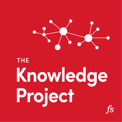 The Knowledge Project by Shane Parrish